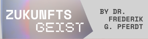 Zukunftsgeist by Dr. Frederik G. Pferdt
